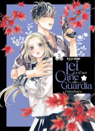 Lei e il suo cane da guardia. Vol. 5 Hatsuharu