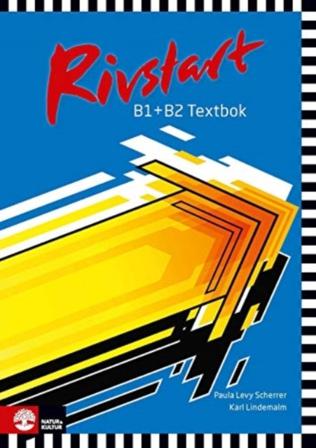 Rivstart B1+B2 Textbok inkl ljudfiler, andra upplagan - Bok av Paula Levy Scherrer & Karl Lindemalm - Häfte
