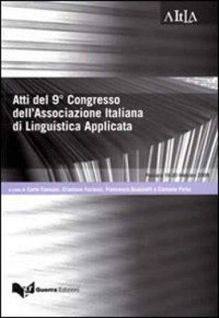 Atti del 9o congresso dell'associazione italiana di linguistica applicata NA