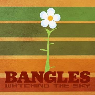 Watching the sky - the bangles box set The Bangles