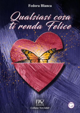 Qualsiasi cosa ti renda felice Fedora Blanca