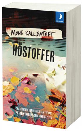 Höstoffer - Bok av Mons Kallentoft - Pocket