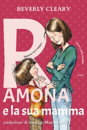 Ramona e la sua mamma. Ediz. ad alta leggibilità Beverly Cleary