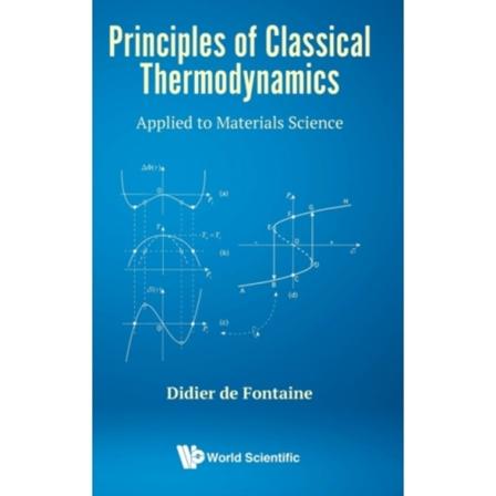 Principles Of Classical Thermodynamics: Applied To Materials Science (inbunden, eng)