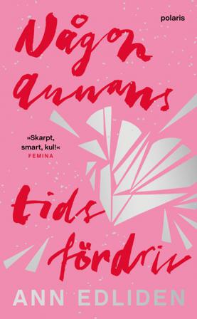 Någon annans tidsfördriv - Bok av Ann Edliden - Pocket