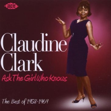 Ask the girl who knows:the best of 1958- CLAUDINE CLARK