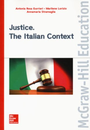 Justice. The italian context Antonia Rosa Gurrieri