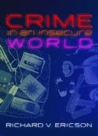 Crime in an Insecure World, ISBN: 9780745638294