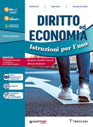 Diritto ed economia. Istruzioni per l'uso. Con fascicolo Costituzione. Per le Scuole superiori. Con e-book. Con espansione online Eleonora Di Lorenzo