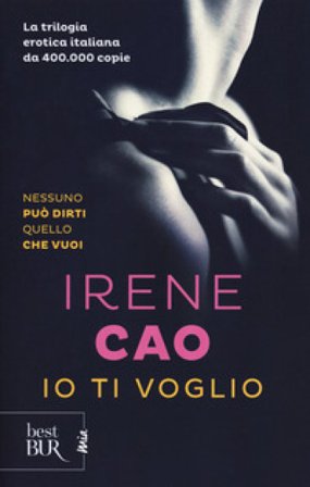 Io ti voglio Irene Cao