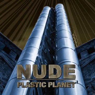 Plastic planet Nude
