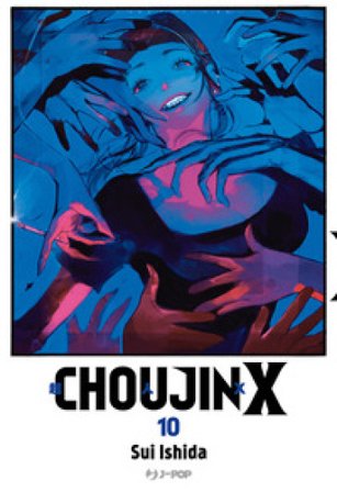 Choujin X. Vol. 10 Sui Ishida