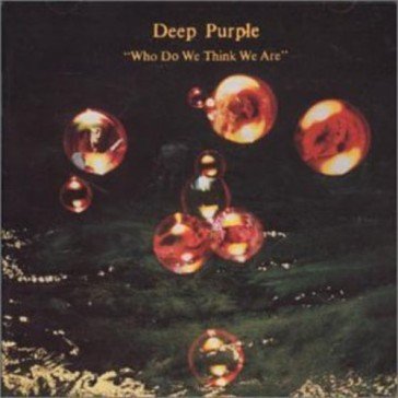 Who do we think we are Deep Purple