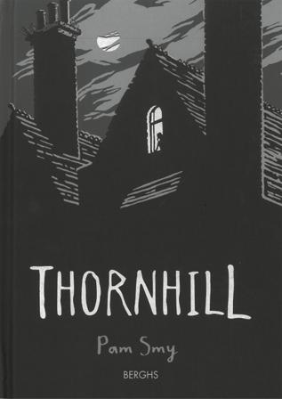 Thornhill - Bok av Pam Smy - Inbunden