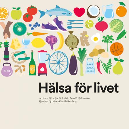 Hälsa för livet - Bok av Jan Gyllenbok, Hanna Björk, m.fl. - Häfte