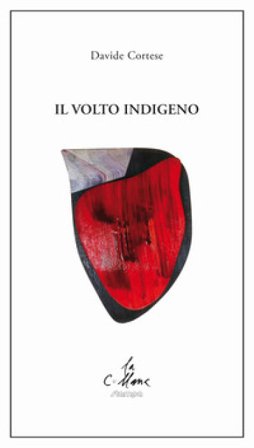 Il volto indigeno Davide Cortese