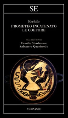 Prometeo incatenato-Le coefore Eschilo