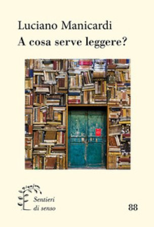 A cosa serve leggere? Luciano Manicardi