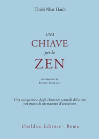Una chiave per lo zen Thich Nhat Hanh