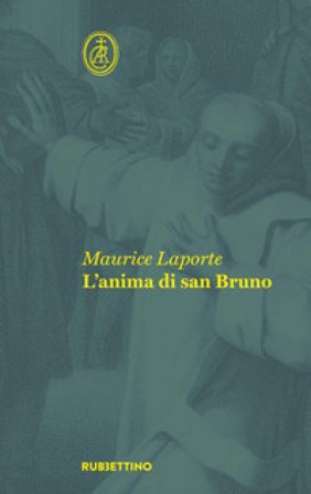 L'anima di san Bruno Maurice LAPORTE
