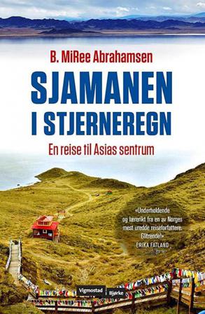 Sjamanen i stjerneregn - Bok av B. MiRee Abrahamsen - Hardback