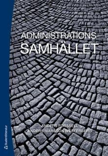 Administrationssamhället, ISBN: 9789144094854