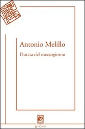 Durata del mezzogiorno Antonio Melillo