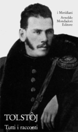 Tutti i racconti. Vol. 2 Lev Nikolaevic Tolstoj