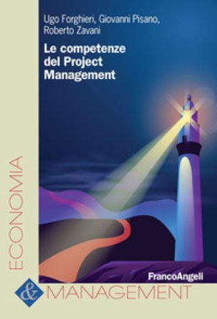 Le competenze del project management Ugo Forghieri