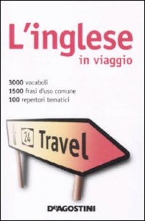 L'inglese in viaggio-Dizionario multilingue NA