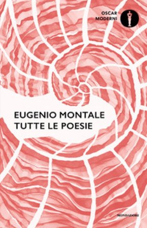 Tutte le poesie Eugenio Montale