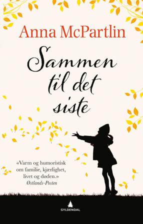 Sammen til det siste - Bok av Anna McPartlin - Pocket
