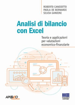 Analisi di bilancio con Excel Roberto Candiotto