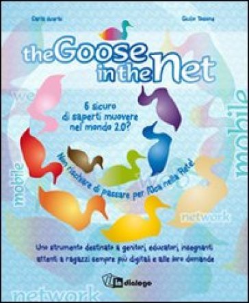 The goose in the net Carla Acerbi