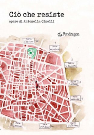 Ciò che resiste. Opere di Antonella Cinelli. Ediz. a colori Antonella Cinelli