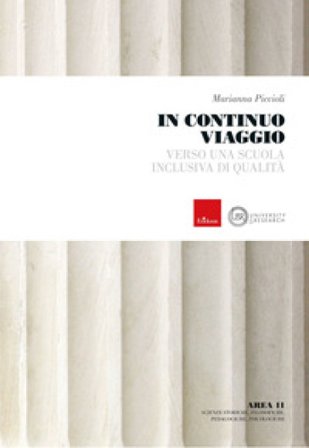 In continuo viaggio. Verso una scuola inclusiva di qualità Marianna Piccioli