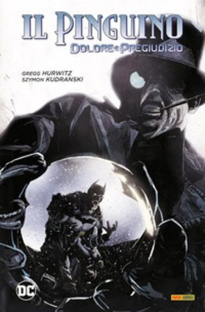 Dolore e pregiudizio. Il Pinguino Gregg Hurwitz
