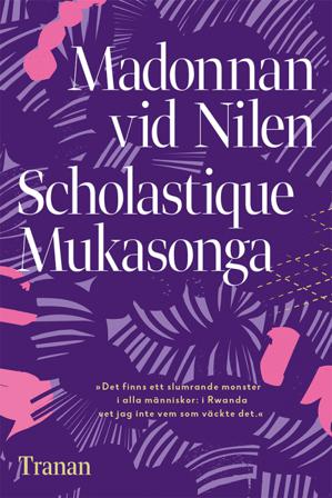 Madonnan vid Nilen - Bok av Scholastique Mukasonga - Inbunden