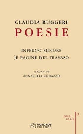 Poesie: Inferno minore-)e pagine del travaso Claudia Ruggeri