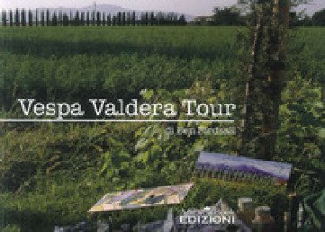 Vespa Valdera tour Ben Birdsall