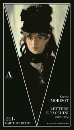 Lettere e taccuini (1869-1895) Morisot Berthe