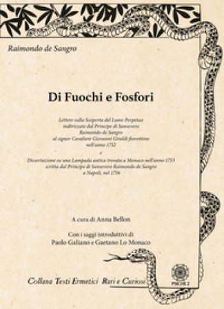 Di fuochi e fosfori Raimondo De Sangro