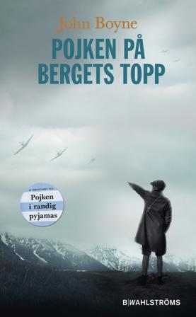 Pojken på bergets topp - Bok av John Boyne - Pocket