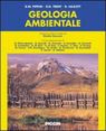 Geologia ambientale. Ediz. italiana e inglese B. W. Pipkin