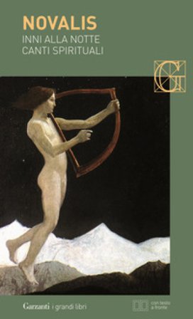 Inni alla notte-Canti spirituali. Testo tedesco a fronte Friedrich von Hardenberg (Novalis)