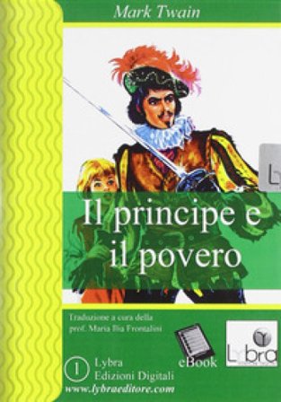 Il principe e il povero. CD-ROM Mark Twain