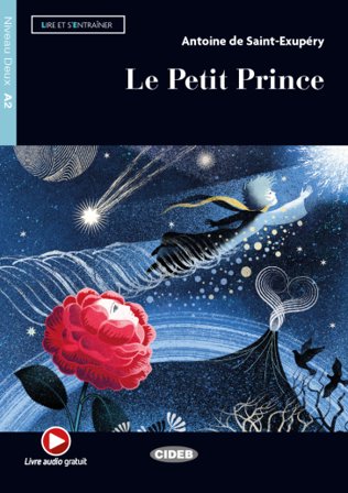 Le petit prince. Con file audio MP3 scaricabili Antoine de Saint-Exupéry