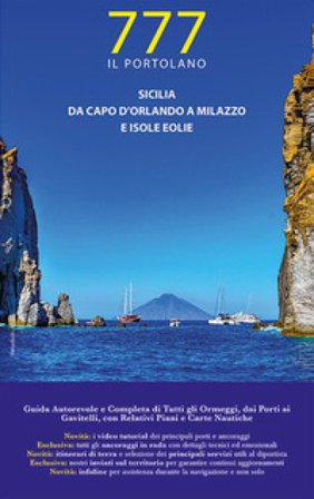 Sicilia. Da Capo d'Orlando a Milazzo e Isole Eolie Dario Silvestro