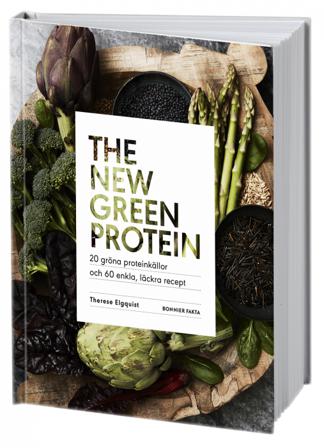 The new green protein : 20 gröna proteinkällor och 60 enkla, läckra recept - Bok av Therese Elgquist - Inbunden