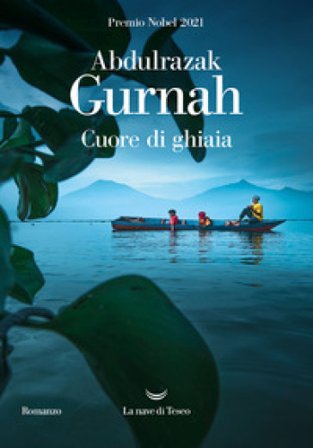 Cuore di ghiaia Abdulrazak Gurnah